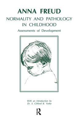 Normality and Pathology in Childhood: Assessments of Development
