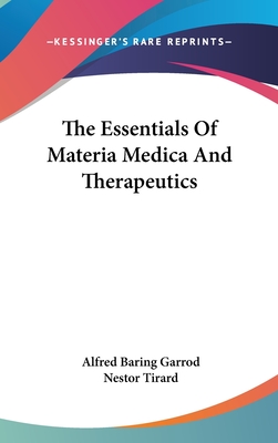 The Essentials Of Materia Medica And Therapeutics