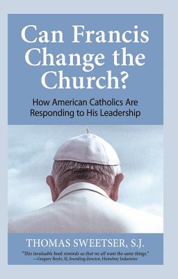 Can Francis Change the Church? How American Catholics Are Responding to His Leadership