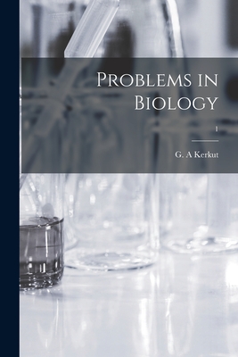 Problems in Biology; 1