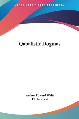 Qabalistic Dogmas