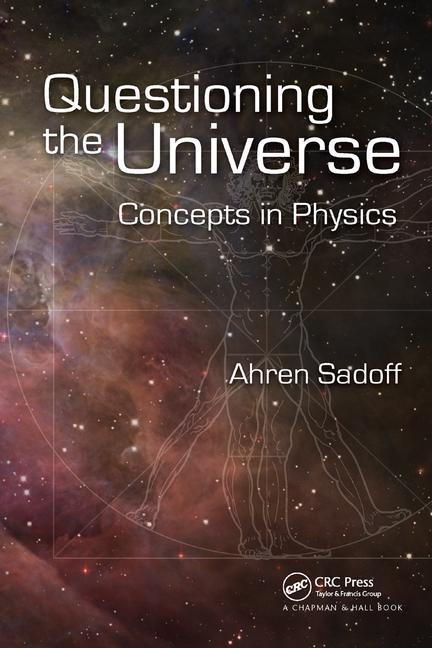Questioning the Universe: Concepts in Physics