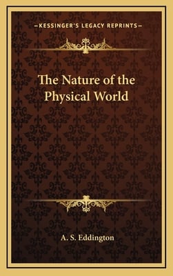 The Nature of the Physical World