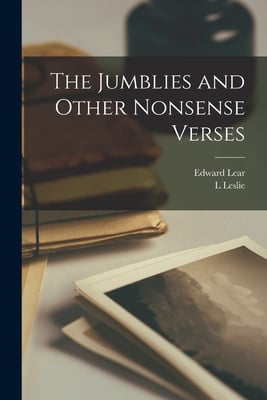 The Jumblies and Other Nonsense Verses