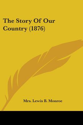 The Story Of Our Country (1876)