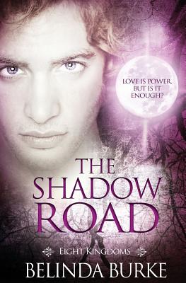 Eight Kingdoms: The Shadow Road