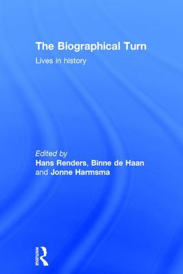 The Biographical Turn: Lives in History