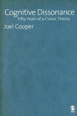 Cognitive Dissonance: Fifty Years of a Classic Theory