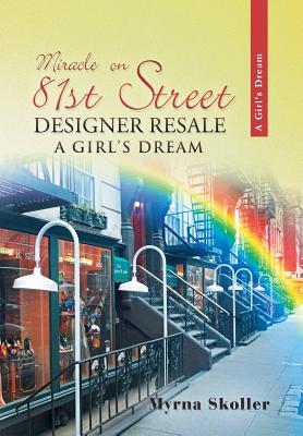 Miracle on 81st Street: Designer Resale a Girl's Dream