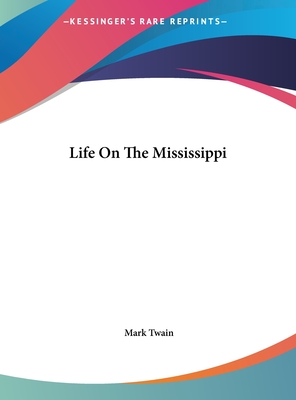 Life On The Mississippi