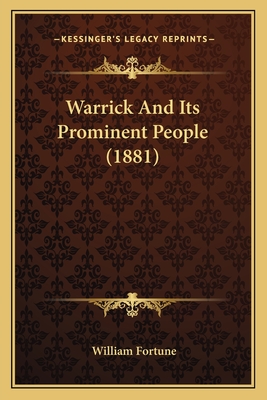 Warrick And Its Prominent People (1881)