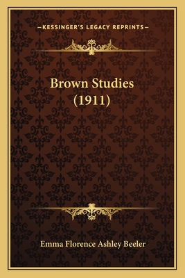 Brown Studies (1911)