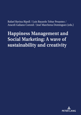 Happiness Management and Social Marketing: A Wave of Sustainability and Creativity