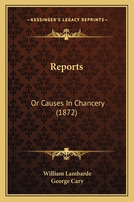 Reports: Or Causes In Chancery (1872)