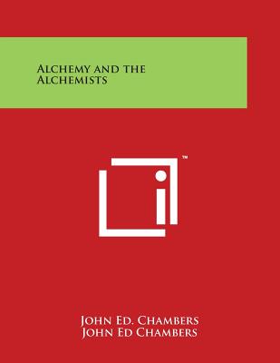 Alchemy and the Alchemists