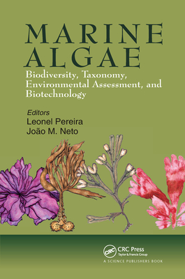 Marine Algae: Biodiversity, Taxonomy, Environmental Assessment, and Biotechnology
