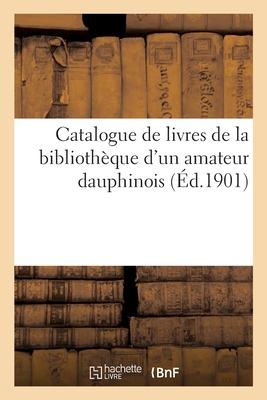 Catalogue de Livres Modernes, Série d'Ouvrages de la Période Romantique