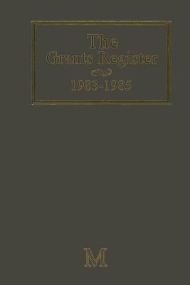 The Grants Register 1983-1985
