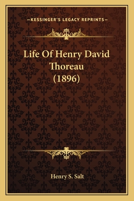 Life Of Henry David Thoreau (1896)