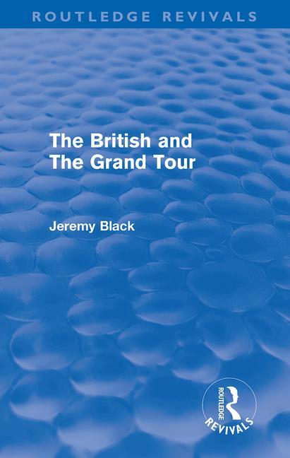 The British and the Grand Tour