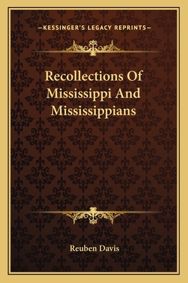Recollections Of Mississippi And Mississippians