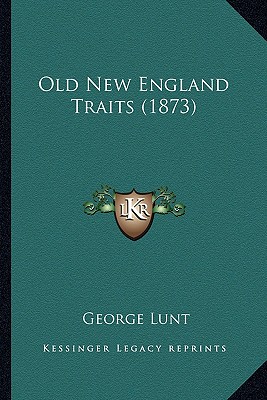 Old New England Traits (1873)