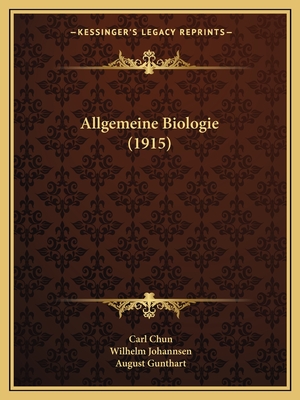 Allgemeine Biologie (1915)