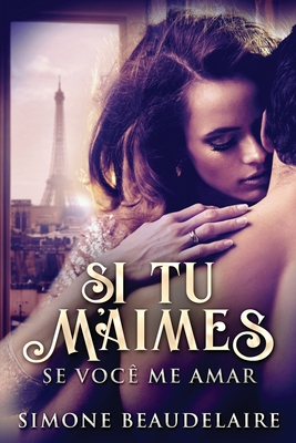 Si Tu M'Aimes - Se Você Me Amar