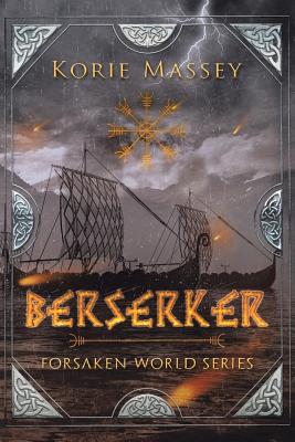 Berserker: Forsaken World Series