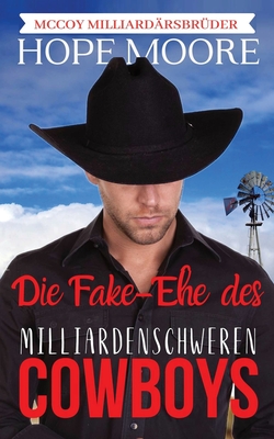 Die Fake-Ehe des milliardenschweren Cowboys