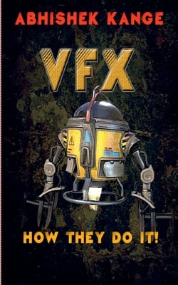 Vfx: How They Do It