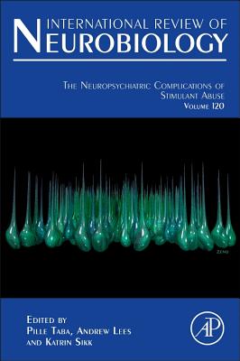 The Neuropsychiatric Complications of Stimulant Abuse: Volume 120
