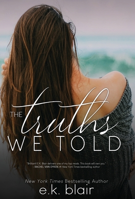 The Truths We Told