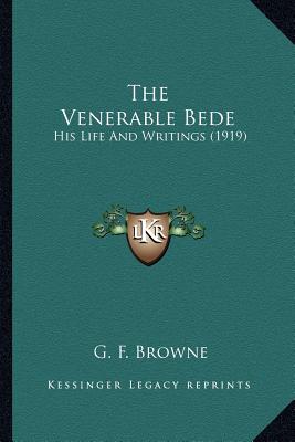 The Venerable Bede: His Life And Writings (1919)