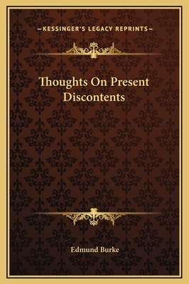 Thoughts On Present Discontents