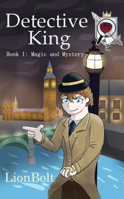 Detective King Book I: Magic and Mystery