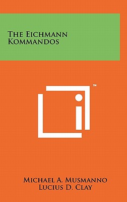 The Eichmann Kommandos