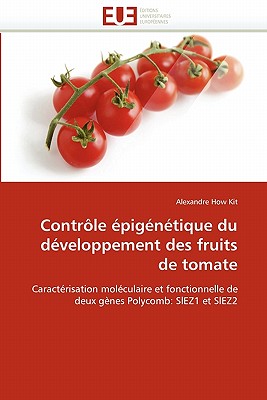 Contrôle Épigénétique Du Développement Des Fruits de Tomate
