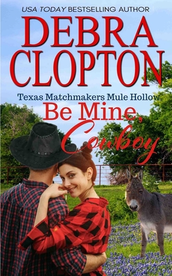 Be Mine, Cowboy