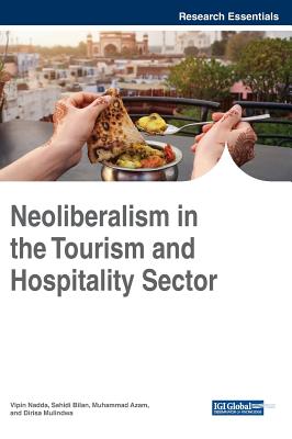 Neoliberalism in the Tourism and Hospitality Sector