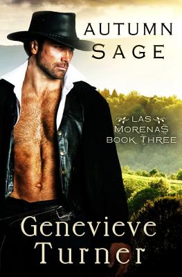 Autumn Sage: Las Morenas, #2