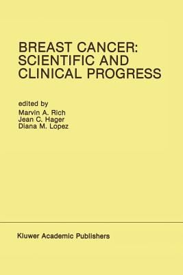 Breast Cancer: Scientific and Clinical Progress: Proceedings of the Biennial Conference for the International Association of Breast Cancer Research, M