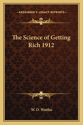 The Science of Getting Rich 1912