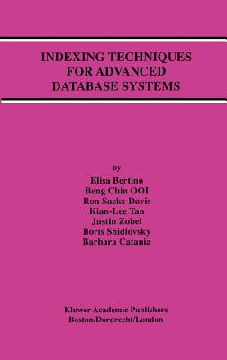 Indexing Techniques for Advanced Database Systems