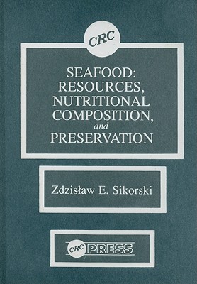 Seafood: Resources, Nutritional Composition, and Preservation