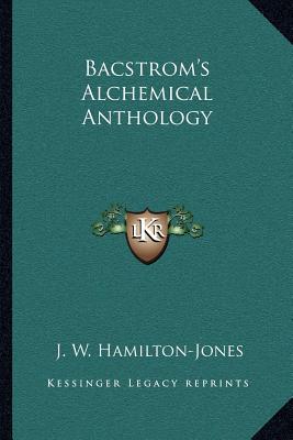 Bacstrom's Alchemical Anthology