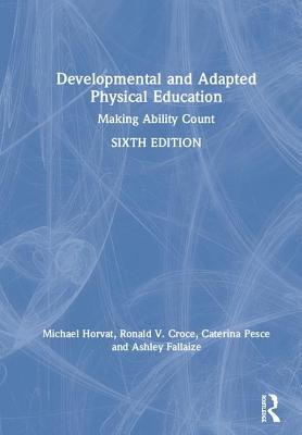 Developmental and Adapted Physical Education: Making Ability Count