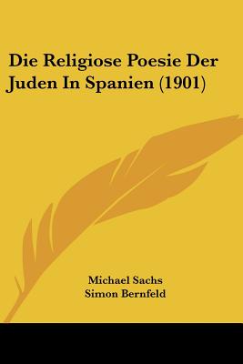 Die Religiose Poesie Der Juden In Spanien (1901)