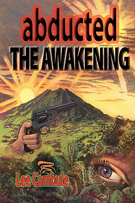 Abducted: The Awakening