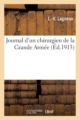 Journal d'Un Chirurgien de la Grande Armée